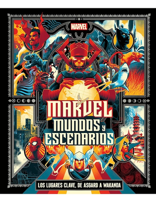 Libro Marvel: Mundos y Escenarios de DK