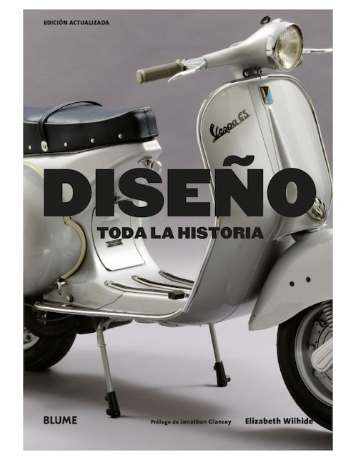 Libro Diseño. Toda La Historia de Elizabeth Wilhide Y Jonathan Glancey 1