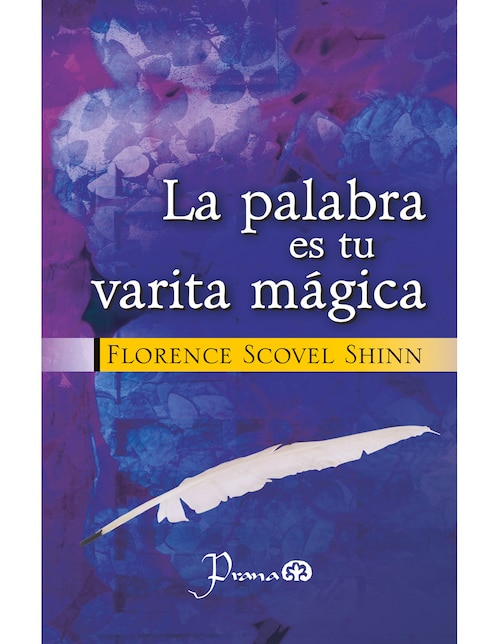 Imagen de producto Libro La Palabra Es Tu Varita Mágica de Florence Scovel Shinn