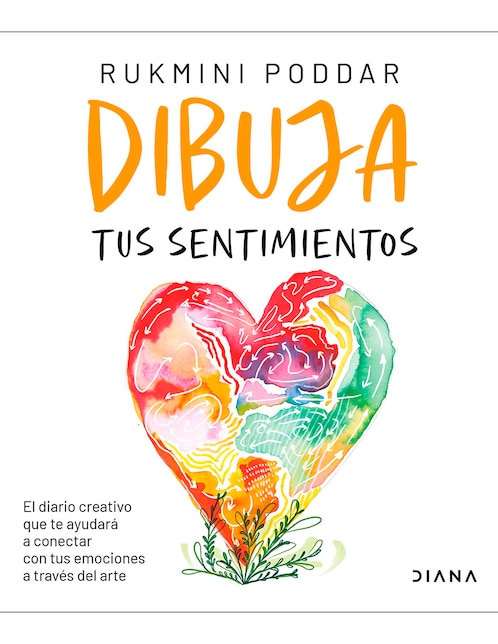 Libro Dibuja Tus Sentimientos de Rukmini Poddar Libro Dibuja Tus Sentimientos de Rukmini Poddar