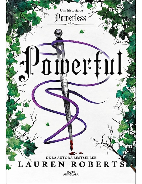 Powerful (una historia de powerless 1) de Lauren Roberts/Cristina Macia Orio