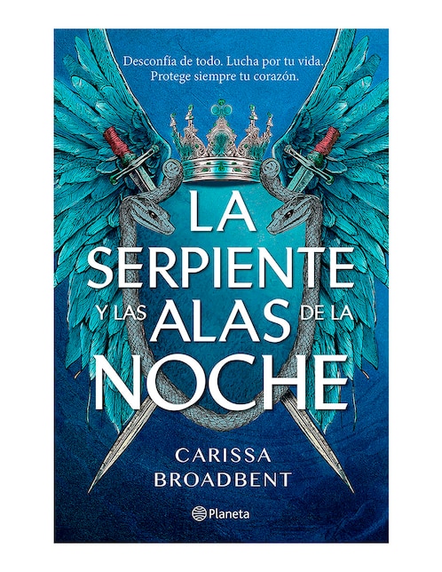 Libro La Serpiente y Las Alas de La Noche de Carissa Broadbent