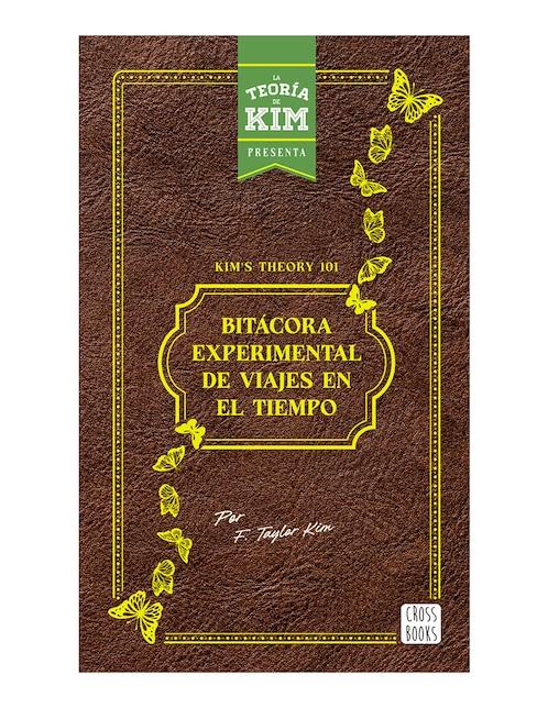 Libro Kim's Theory 101: Bitácora Experimental de Viajes de Jay Sandoval