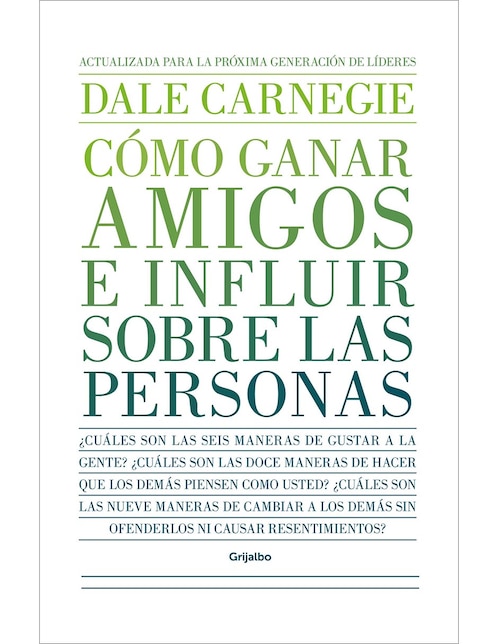 Como ganar amigos e influir sobre las personas de Dale Carnegie