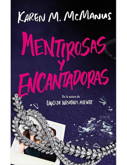 Libro Mentirosas y encantadoras de Karen M. McManus/Victoria Simó Perales