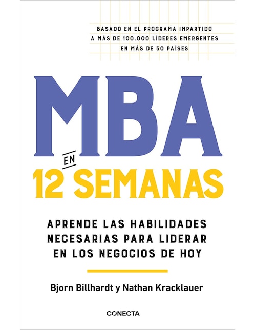Libro MBA en 12 semanas de Ignacio Gómez Calvo/Bjorn Billhardt/Nathan Kracklauer 1