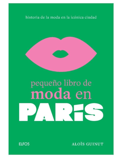 Pequeño Libro de Moda En París de Karen Homer