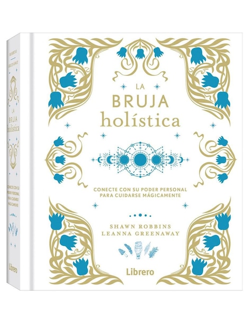 Libro La bruja holística de Shawn Robbins/Leanna Greenaway