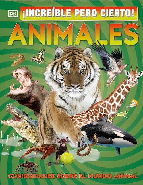 Libro ¡Increíble pero Cierto! Animales de DK 1