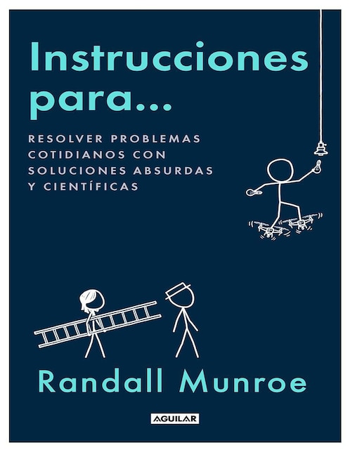 Libro Instrucciones para... de Randall Munroe 1