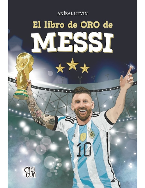 El Libro de Oro de Messi de Aníbal Litvin