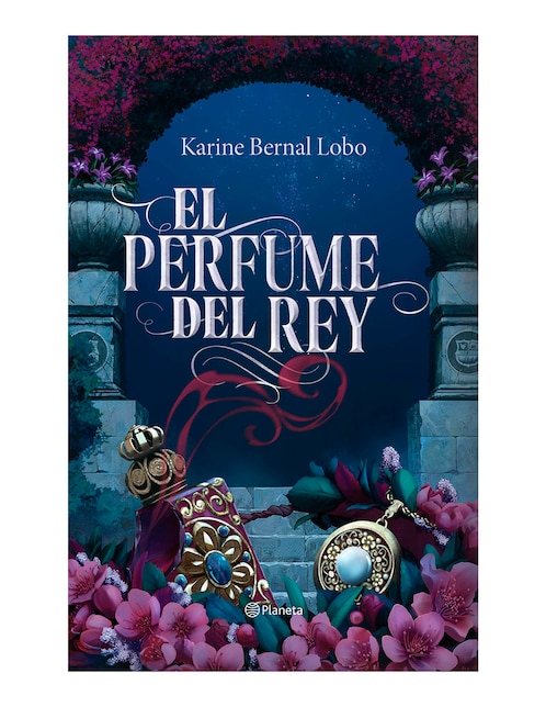 Libro TD El Perfume del Rey de Karine Bernal Lobo