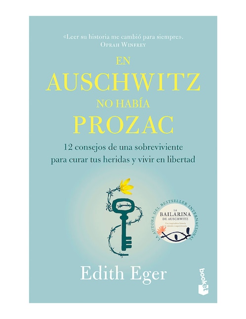 Libro En Auschwitz no habia Prozac de Edith Eger