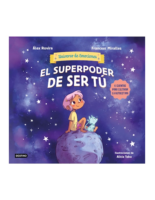 Libro El superpoder de ser tú de Francesc Miralles
