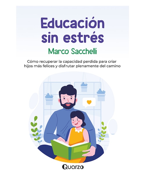 Imagen de producto Libro Educación sin estrés de Marco Sacchelli
