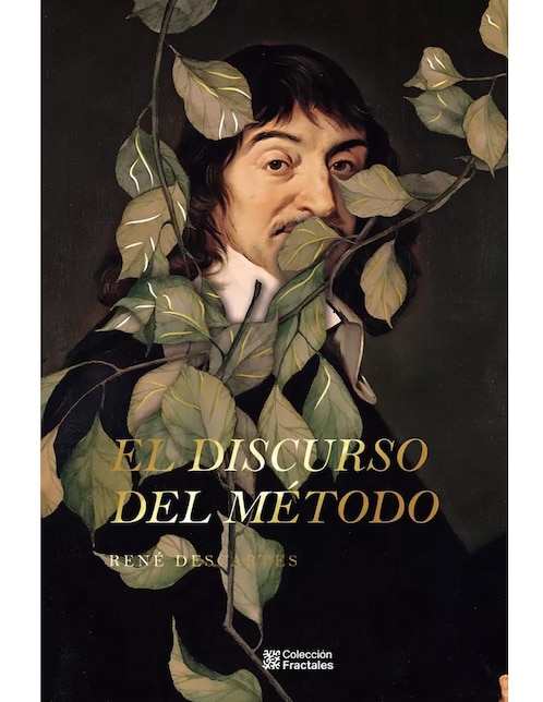 Libro El discurso del método de René Descartes Libro El discurso del método de René Descartes