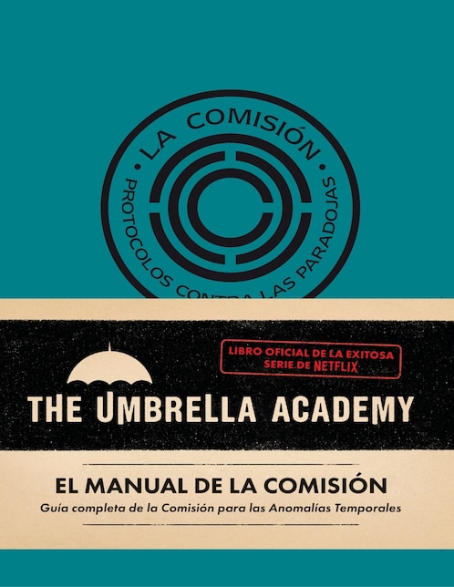 The Umbrella Academy. El manual de la comisión de Matt Epstein