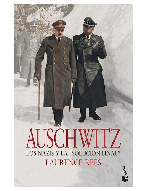 Auschwitz: Los Nazis y la Solución Final de Laurence Rees