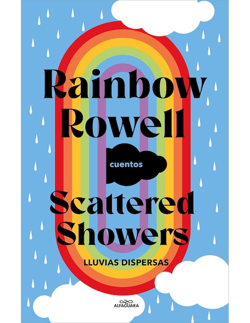 Libro Scattered Showers: Lluvias Dispersas de Rainbow Rowell