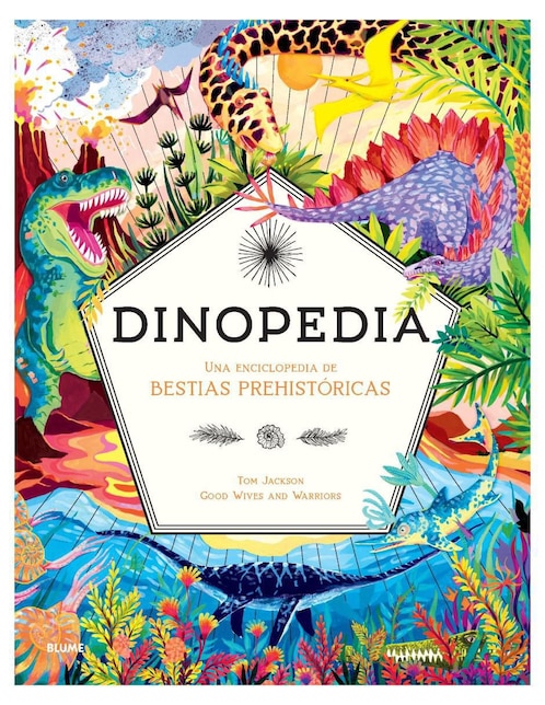 Libro Dinopedia - enciclopedia de bestias prehistóricas de Tom Jackson/Good Wives and Warriors