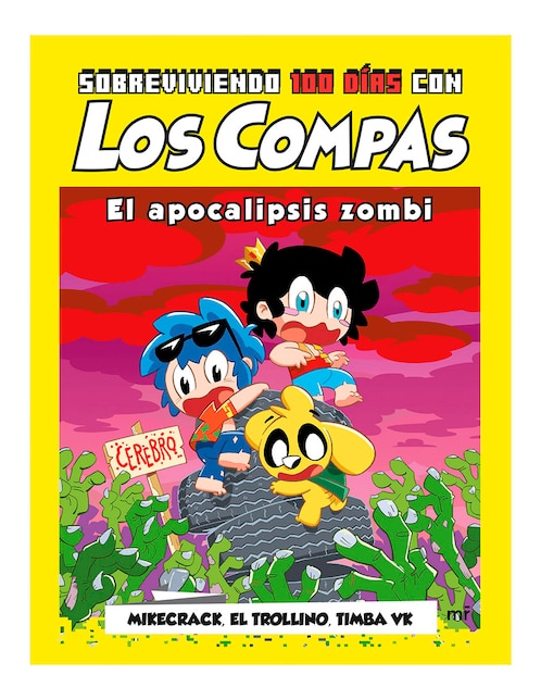 Libro Sobreviviendo 100 días con Los Compas de Mikecrack/El Trollino/Timba Vk