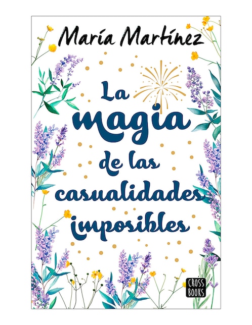 Libro La magia de las casualidades imposibles de María Martínez