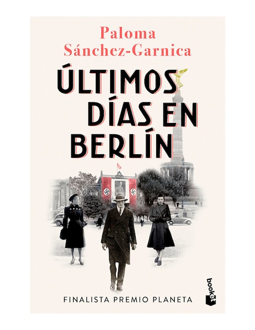 Libro Últimos días en Berlín de Paloma Sánchez-Garnica