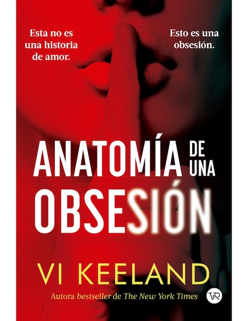Libro Anatomía de una Obsesión de Vi Keeland 1