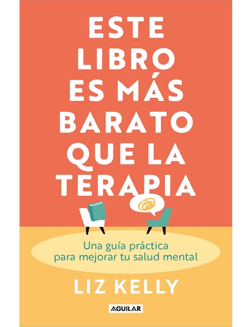 Este Libro Es Más Barato Que La Terapia de Lizz Kelly