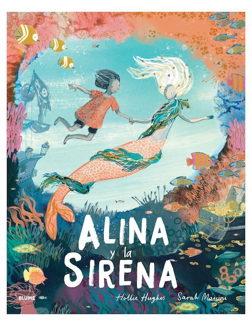 Libro Alina y la sirena de Hollie Hughes/Sarah Massini
