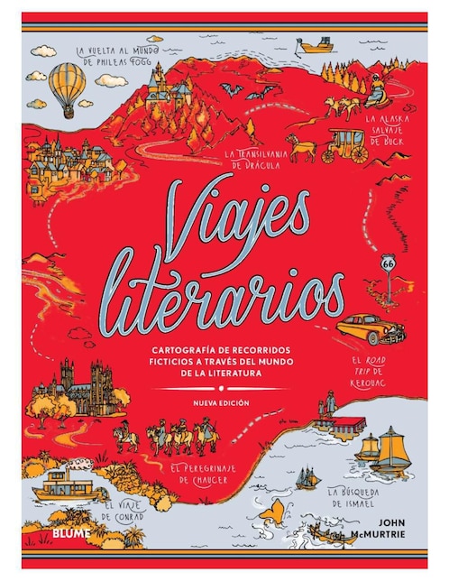 Libro Viajes Literarios - Mapas Del Mundo de La Literatura de John Mcmurtrie