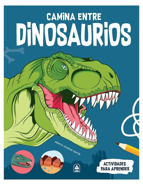 Libro Camina Entre Dinosaurios de Alberto Jiménez García