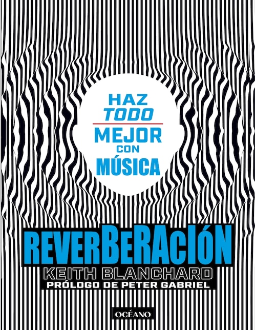 Libro Reverberación. Haz todo mejor con música de Blanchard, Keith