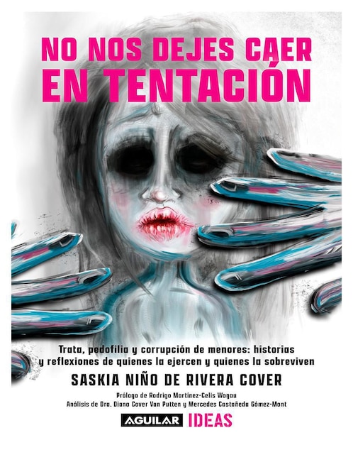 AGUILAR Libro No Nos Dejes Caer en Tentación de Saskia Niño de Rivera Cover