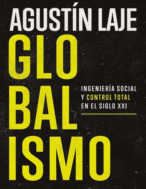 Libro Globalismo de Agustín Laje 1