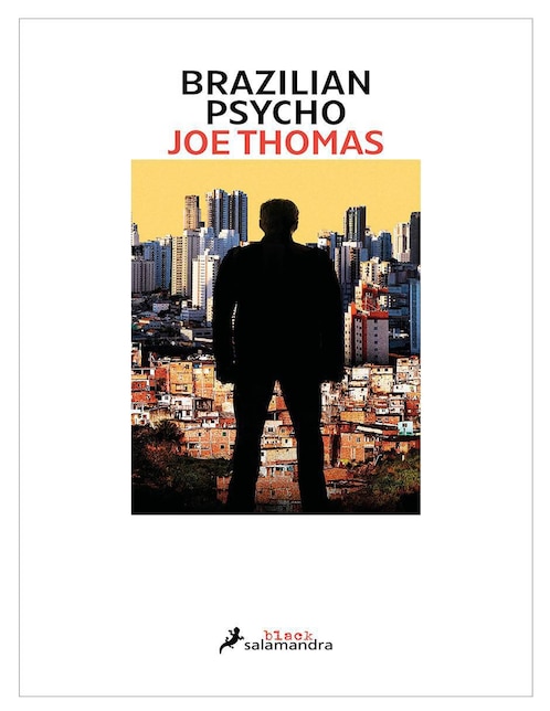 Brazilian Psycho de Joe Thomas