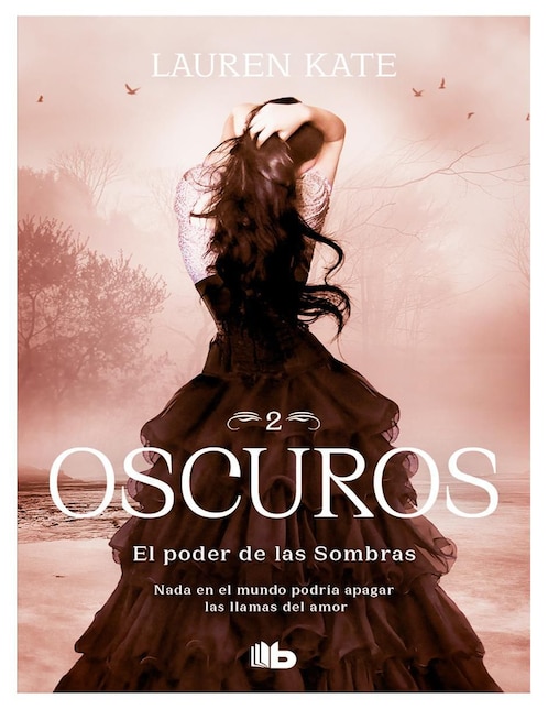 El Poder de Las Sombras (Oscuros 2) de Lauren Kate