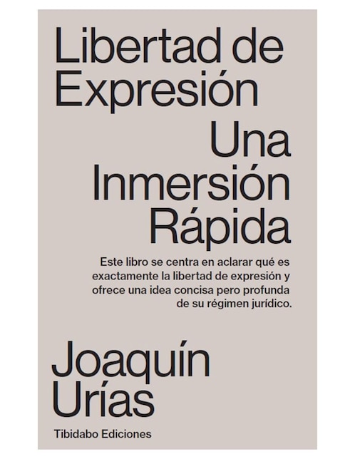 Libro Libertad de expresión: Una inmersión rápida de Joaquín Urías