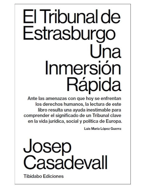 Imagen de producto Libro El tribunal de Estrasburgo: Una inmersión rápida de Josep Casadevall