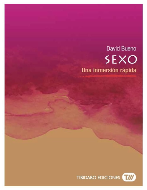 Imagen de producto Libro Sexo: Una inmersión rápida de David Bueno