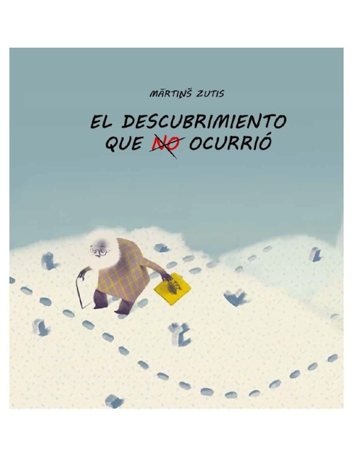 Libro El descubrimiento que no ocurrió de Mārtiņš Zutis