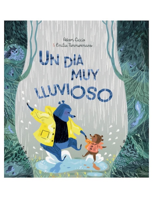LA MALETA Libro Un día muy lluvioso de Adam Ciccio/Emilie Timmermans