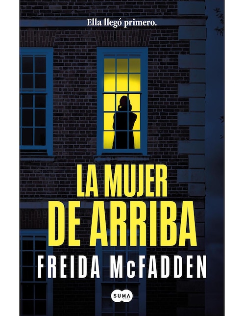 Libro La Mujer de Arriba de Freida Mcfadden