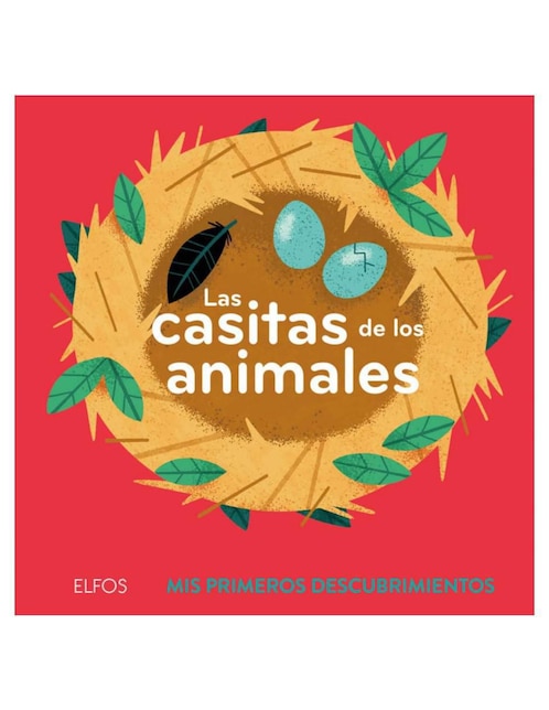 Libro Primeros Descubrimientos. Casitas de los Animales de Ella Bailey