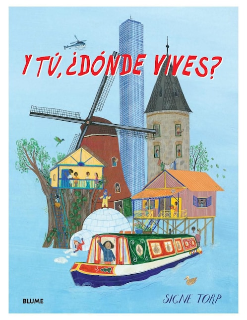 Libro Y Tú, Donde Vives? de Signe Torp