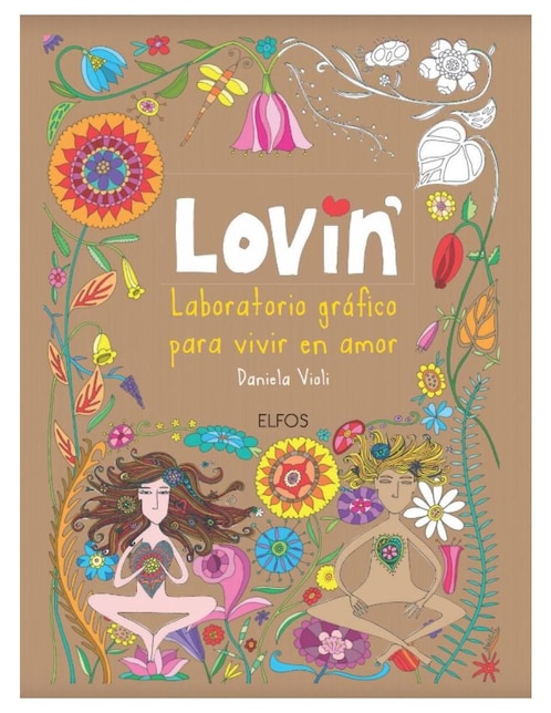 Libro Lovi'n - Laboratorio Gráfico Para Vivir en Amor de Daniela Violi