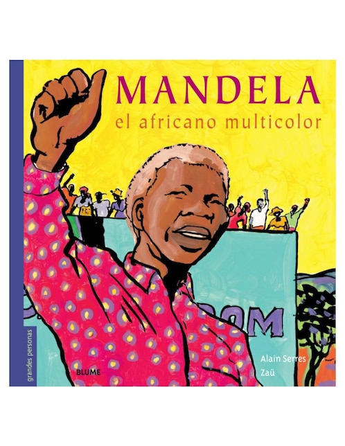 Libro Mandela el Africano Multicolor de Alain Serres