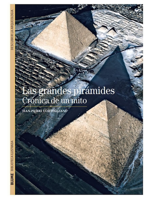 Libro Grandes piramides de Jean Pierre Corteggiani