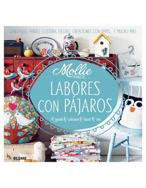 Libro Mollie hace ... labores con pajaros de VV.AA.