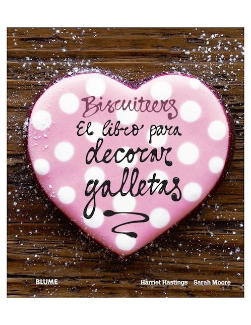 Biscuiteers. El libro para decorar galletas de Harriet Hastings y Sara Moore Fitzgerald